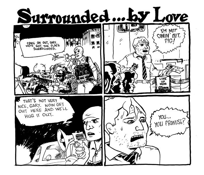 Five Hour Breakfast, surrounded by love, stakeout, hug it out, negotiation, cop vs robber, funny, comic, comic strip, non violent, peace, pacifist, love - HeadStuff.org