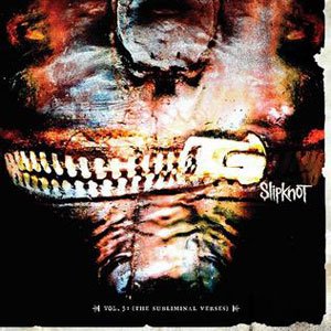 Slipknot, Vol. 3, The Subliminal Verses, nu metal, review, audio blind, an album a day - HeadStuff.org