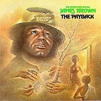 James Brown, The Payback-HeadStuff.org