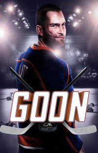 Goon Film Poster Sean William Scott - HeadStuff.org