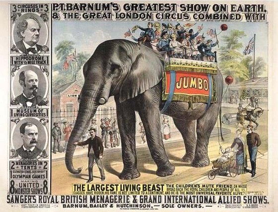 A poster for the circus featuring Jumbo. At the side, from top to bottom: Barnum, Bailey, and their original fellow partner, James Hutchinson, Phineas Taylor PT Barnum, evil people - HeadStuff.org
