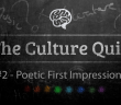 The Culture Quiz 2: Poetic First Impressions