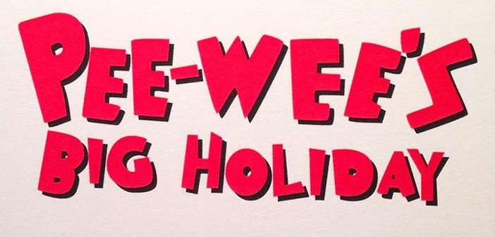 Pee-Wee's Big Holiday - HeadStuff.org