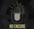 NO ENCORE podcast on HeadStuff Podcast Network, HPN, music, Dave Hanratty - HeadStuff.org