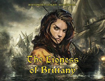 Poster for the Lioness of Britanny - headstuff.org