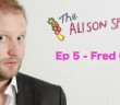 Fred Cooke on The Alison Spittle Show Podcast comedy - HeadStuff.org
