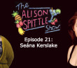 Seana Kerslake on the Alison Spittle Show comedy podcast - HeadStuff.org