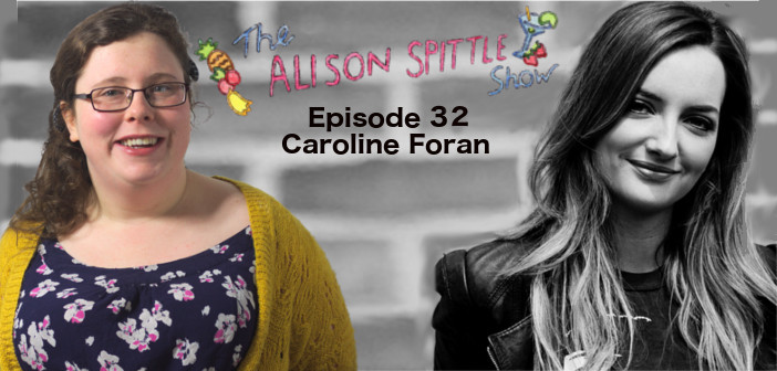 Caroline Foran on The Alison Spittle Show - HeadStuff.org