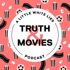 Dublin Podcast Festival Truth and Movies