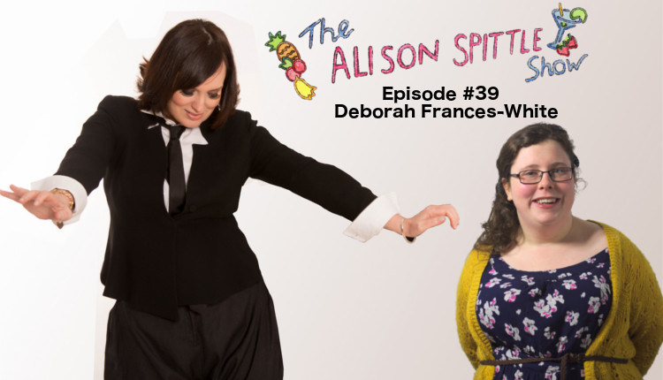 Deborah Frances-White The Alison Spittle Show - HeadStuff.org