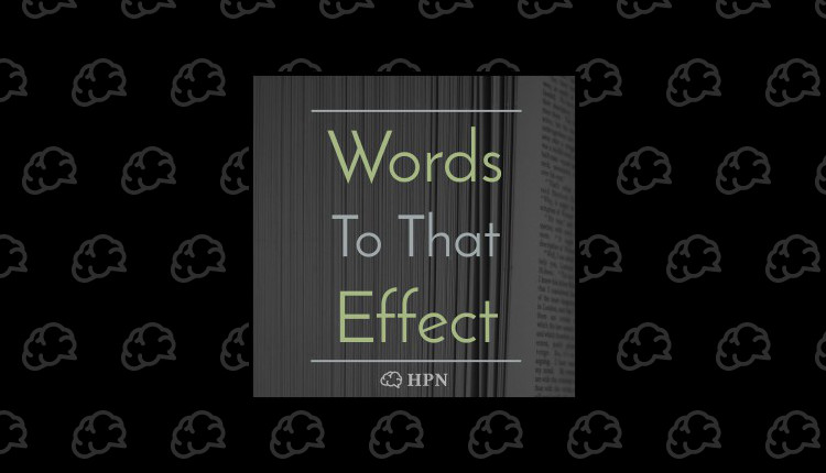 Words to that Effect HeadStuff Podcast Network - HeadStuff.org