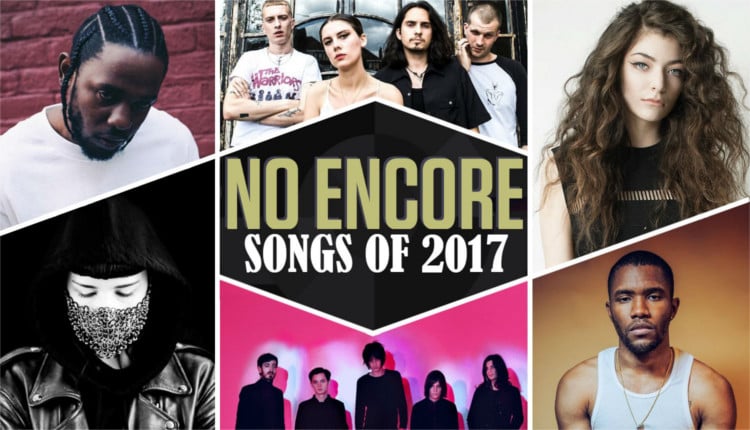 NO ENCORE Top 20 Songs of 2017 - HeadStuff.org