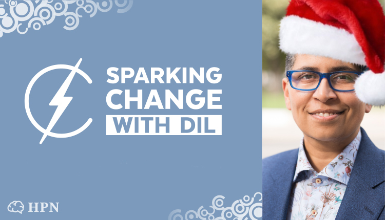 Sparking Change with Dil Christmas Special - HeadStuff.org