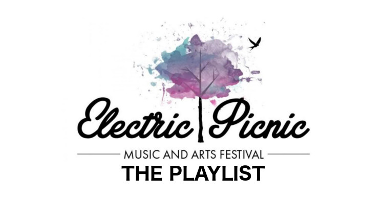 Electric Picnic 2018 Playlist - HeadStuff.org