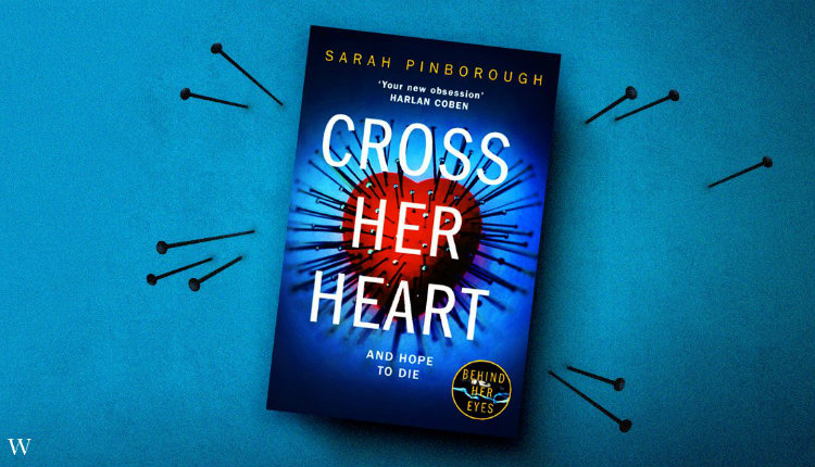 Sarah Pinborough Cross Her Heart