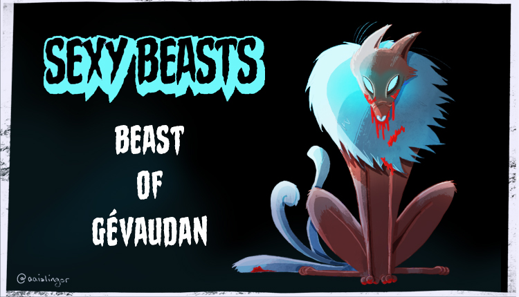 Beast-of-Gevaudan cryptid sexy beasts podcast tony cantwell - HeadStuff.org