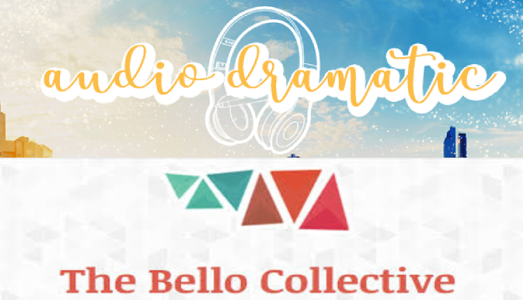 Podcast Newsletters audio-dramatic-bello