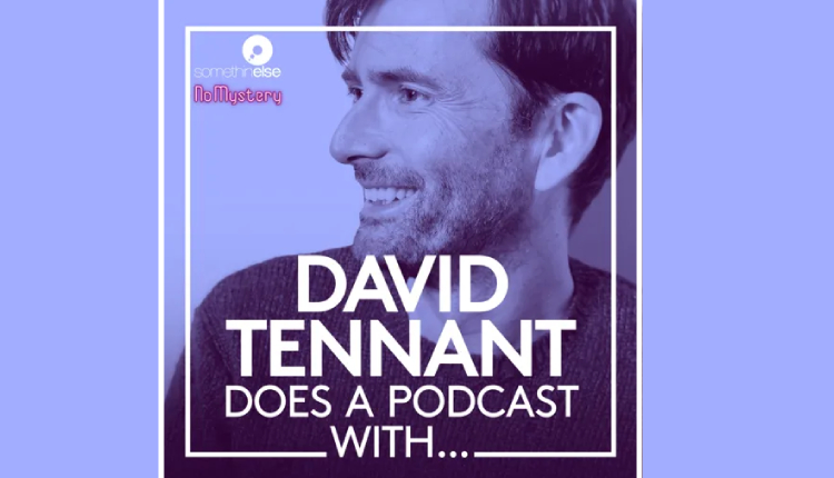 David Tennant Does A Podcast With - Headstuff.org