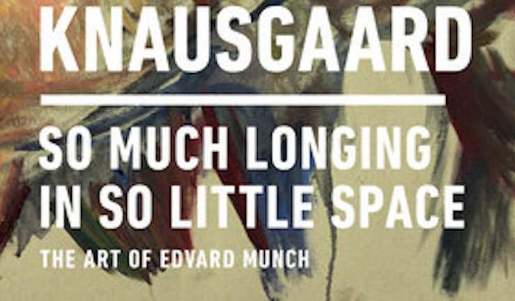 Karl Ove Knaussgard So Much Longing in So Little Space - Headstuff