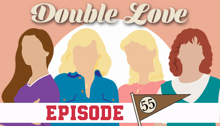 DoubleLove-Ep55 Out of Reach