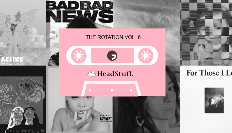 The Rotation: Volume 6 - HeadStuff.org